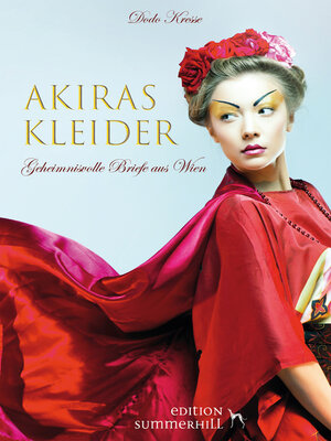 cover image of AKIRAS KLEIDER--GEHEIMNISVOLLE BRIEFE AUS WIEN